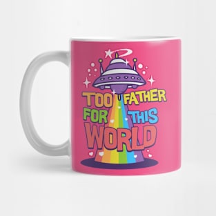 Too father this world Mug